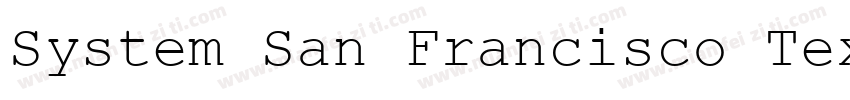 System San Francisco Text Regular字体转换
